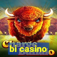 bi casino