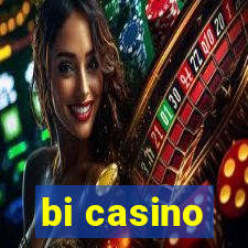 bi casino