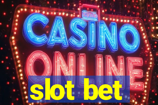 slot bet