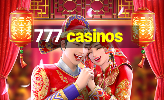 777 casinos