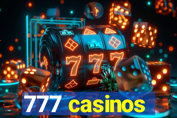 777 casinos