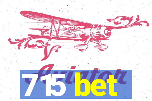 715 bet