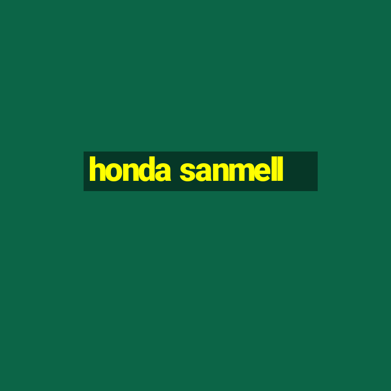 honda sanmell