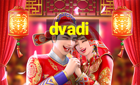 dvadi