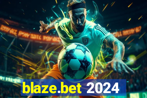 blaze.bet 2024