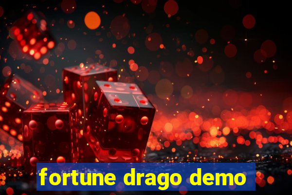 fortune drago demo