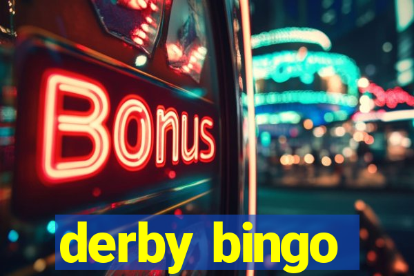 derby bingo