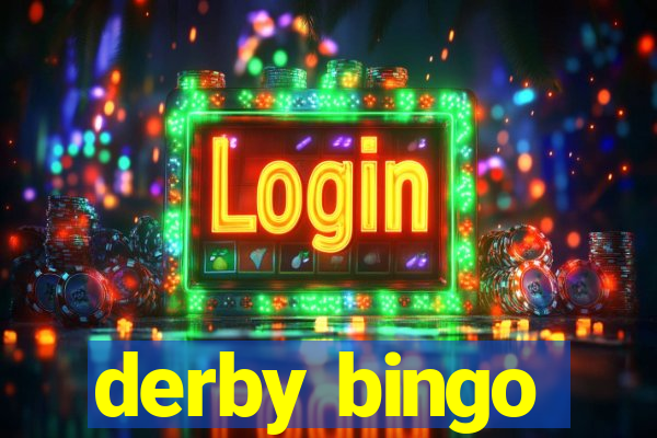 derby bingo