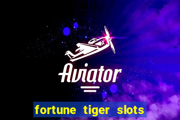 fortune tiger slots vip 3