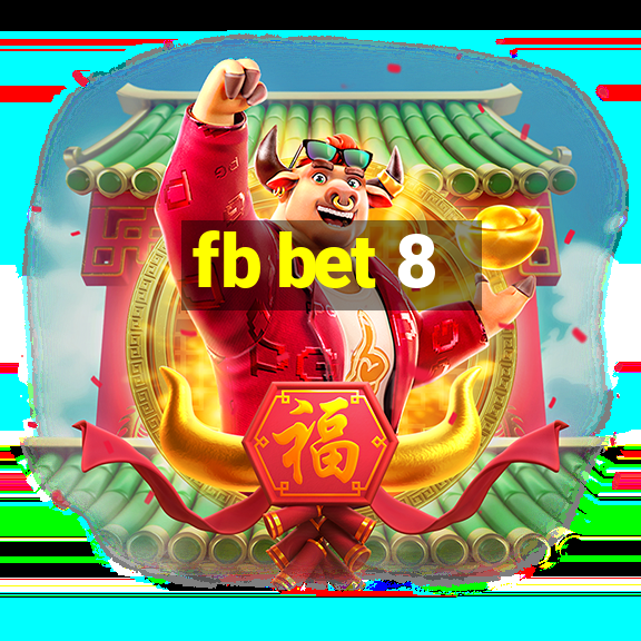 fb bet 8