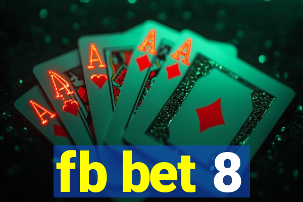 fb bet 8