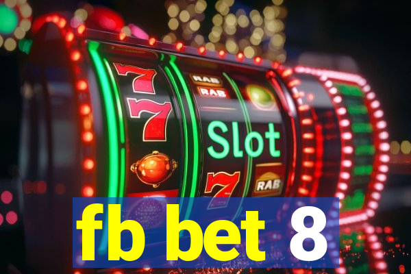 fb bet 8