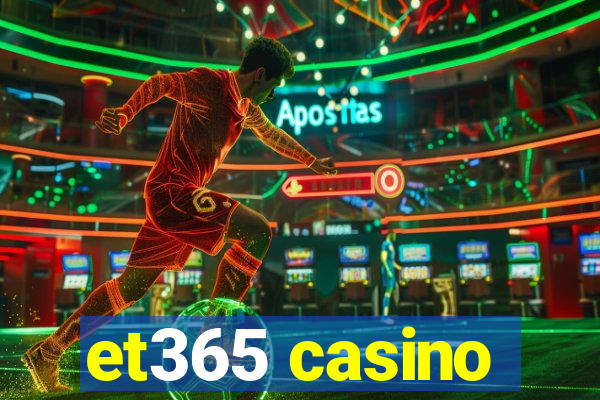 et365 casino