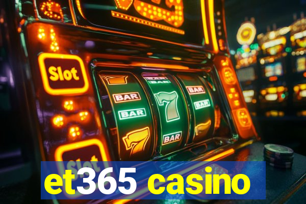 et365 casino