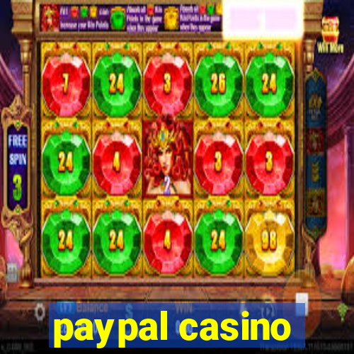 paypal casino