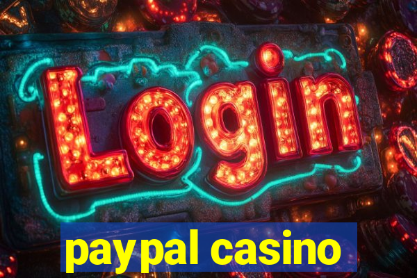 paypal casino