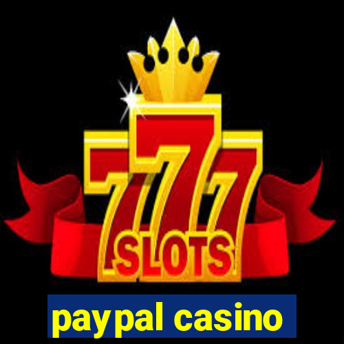 paypal casino