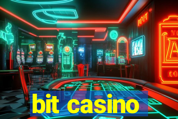 bit casino