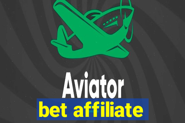 bet affiliate