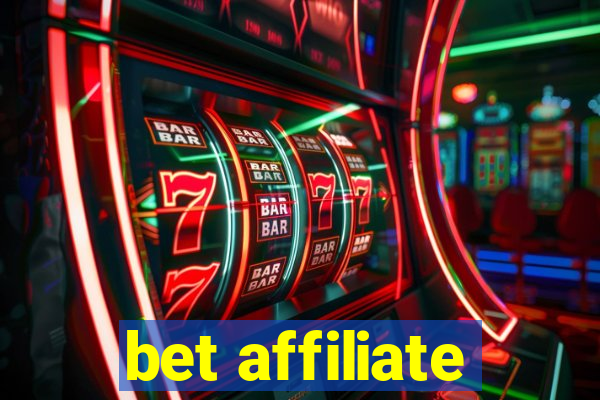 bet affiliate