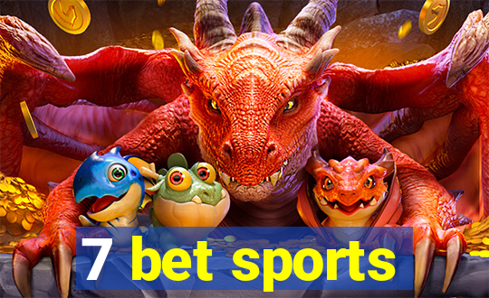 7 bet sports