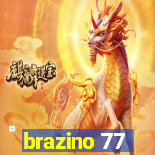 brazino 77