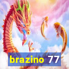 brazino 77