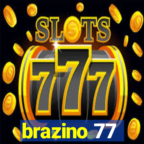 brazino 77