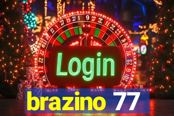 brazino 77