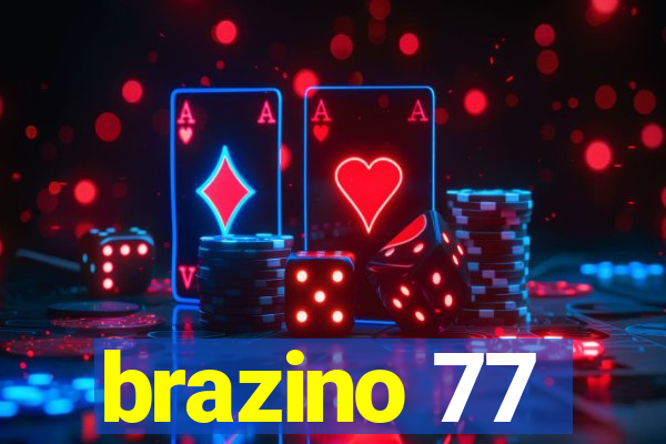 brazino 77