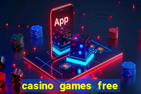 casino games free slots online