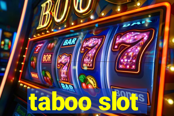 taboo slot