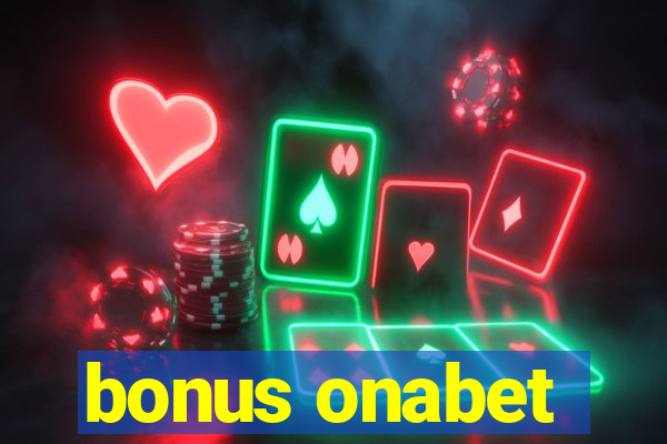 bonus onabet