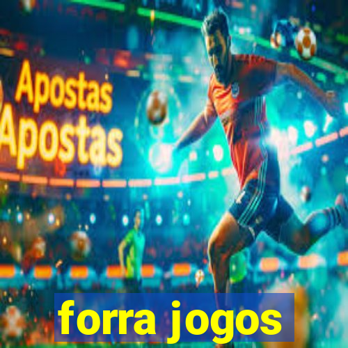 forra jogos