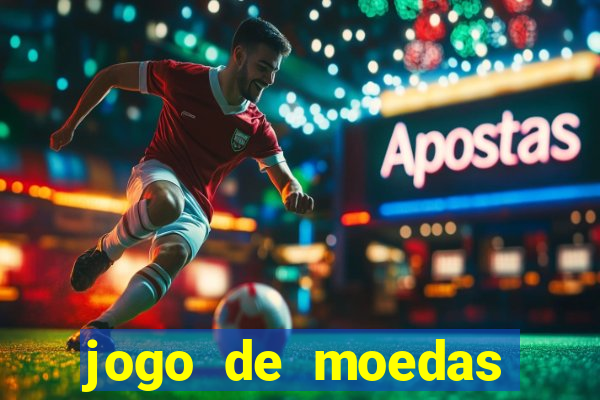 jogo de moedas para jogar