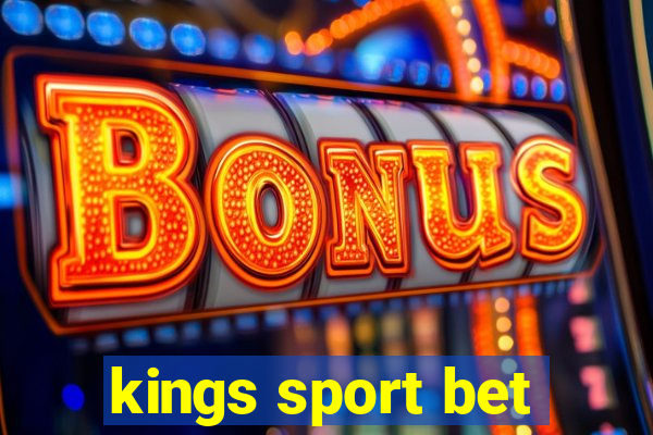 kings sport bet