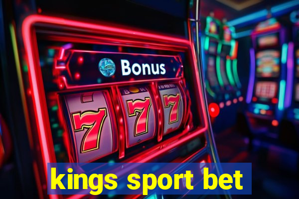 kings sport bet