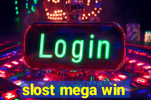 slost mega win