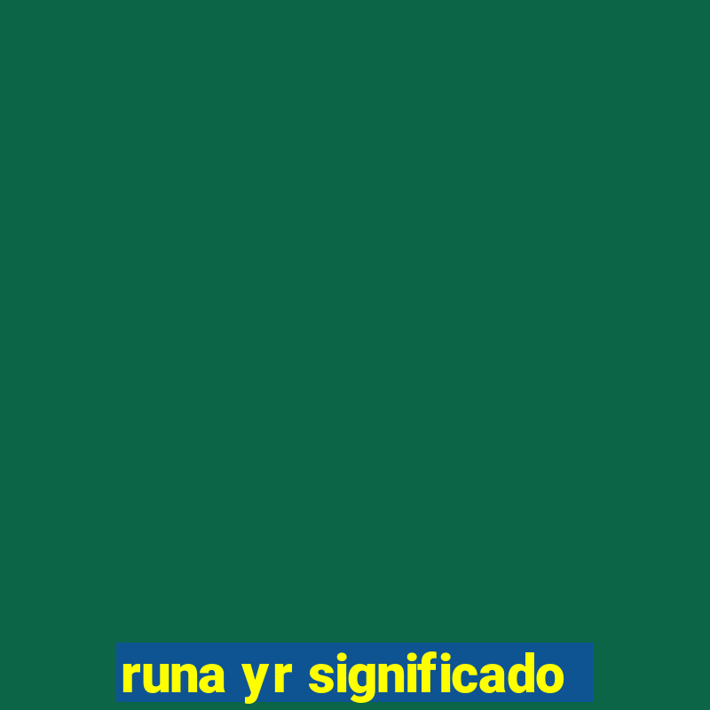 runa yr significado