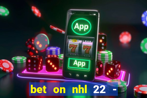 bet on nhl 22 - 23 l wynnbet