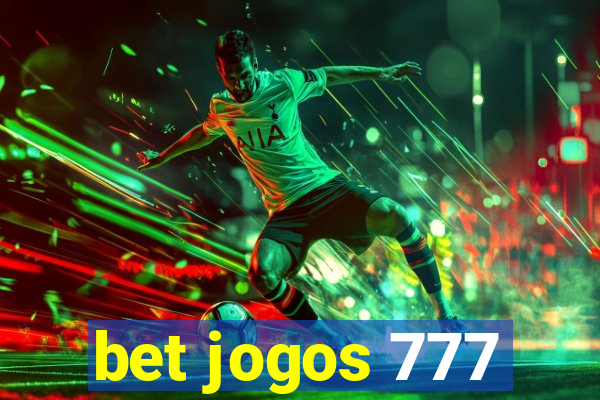 bet jogos 777