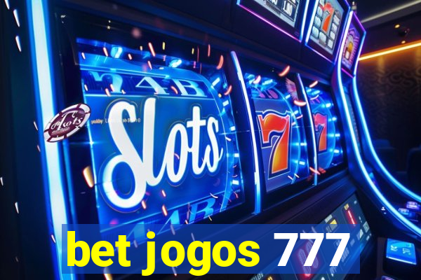 bet jogos 777