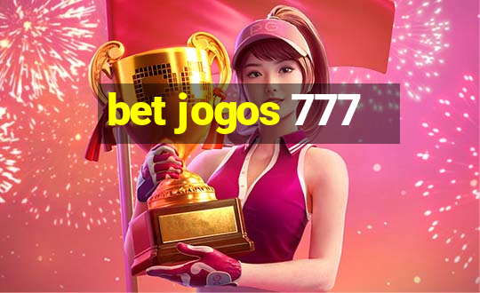 bet jogos 777