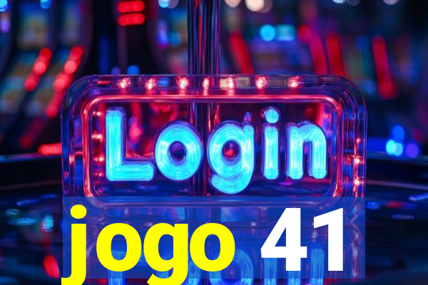 jogo 41