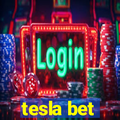 tesla bet