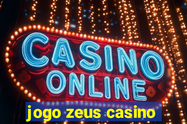 jogo zeus casino