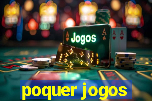 poquer jogos