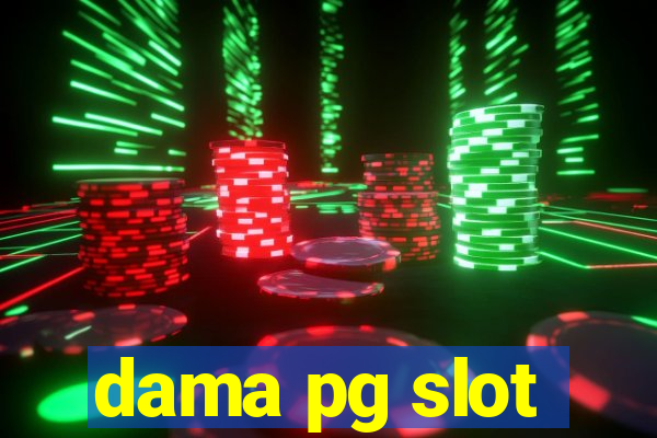 dama pg slot