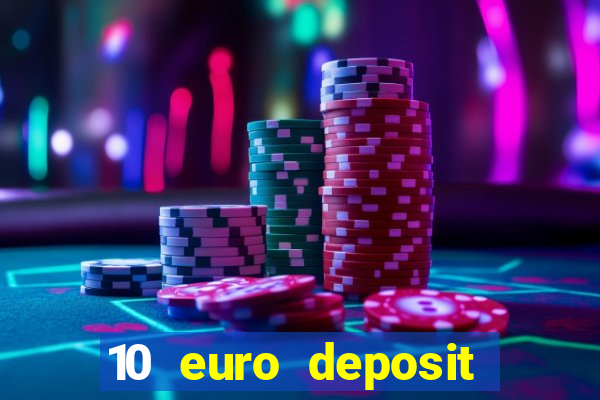 10 euro deposit casino ireland