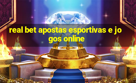 real bet apostas esportivas e jogos online